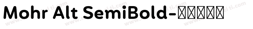Mohr Alt SemiBold字体转换